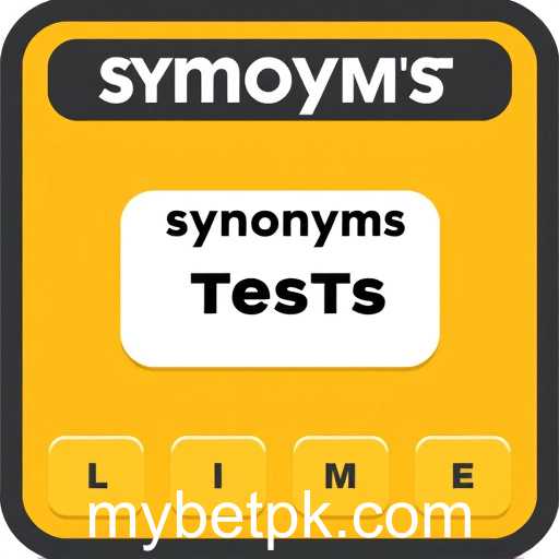 Exploring the Exciting World of 'Synonyms Tests' on Betpk